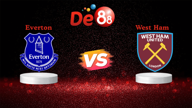 DE88 Soi kèo Everton vs West Ham 02h00 ngày 30/09/2025 - Ngoại hạng Anh