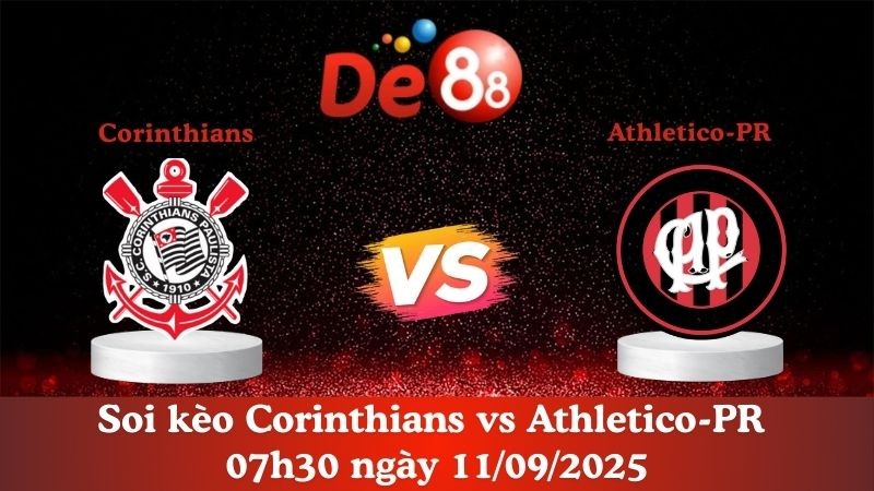 DE88 Soi kèo Corinthians vs Athletico-PR 07h30 ngày 11/09/2025 - Cúp Quốc Gia Brazil