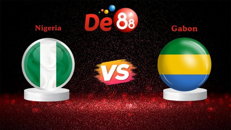 DE88 Nhận định soi kèo Nigeria vs Gabon 23h00 ngày 13/11/2025 - Vòng loại WC 2026