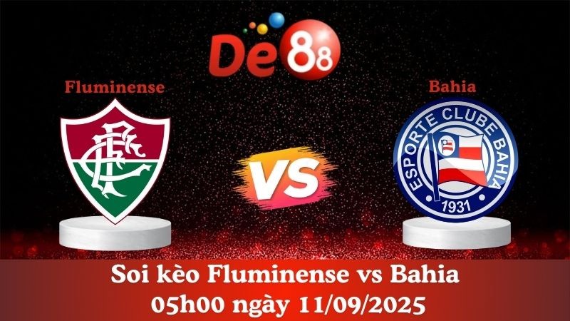 DE88 Soi kèo Fluminense vs Bahia 05h00 ngày 11/09/2025 - Cúp Quốc Gia Brazil