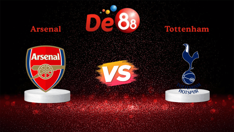 DE88 Nhận định Soi kèo Arsenal vs Tottenham 23h30 ngày 23/11/2025 - Ngoại hạng Anh